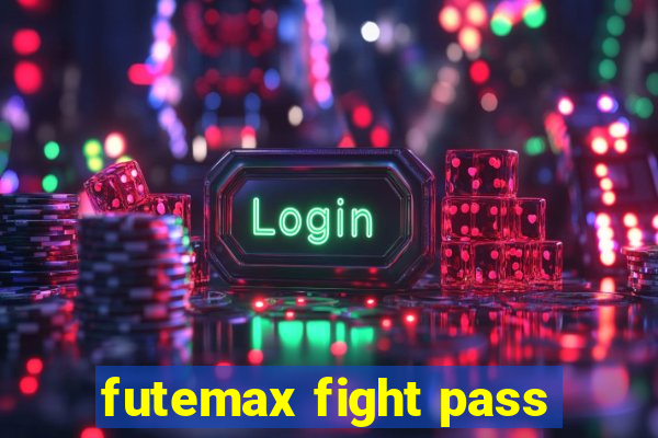 futemax fight pass